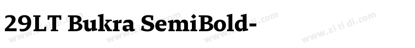 29LT Bukra SemiBold字体转换